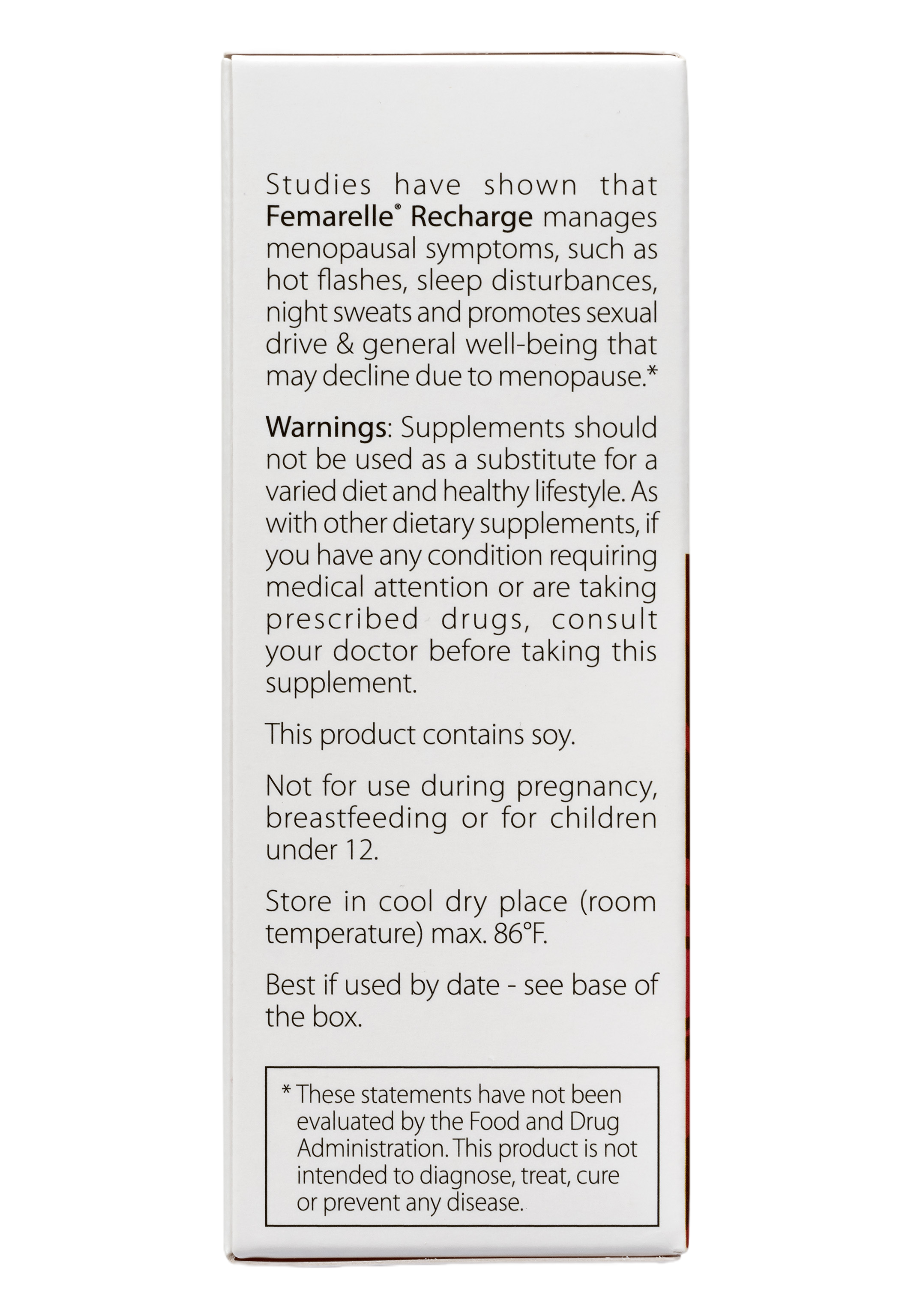 Studies have shown that Femarelle Recharge manages menopausal symptoms, such as hot flashes, sleep disturbances, night sweats, promotes libido and general well-being